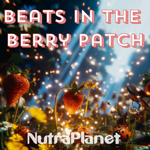 Beats in The Berry Patch