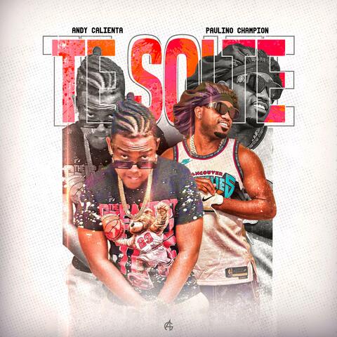TE SOLTE (feat. ANDY CALIENTA)