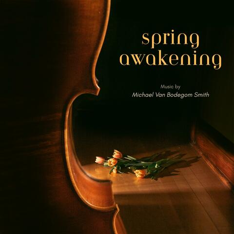 Spring Awakening