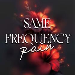 Same frequency pain