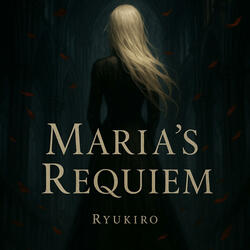 Maria's Requiem