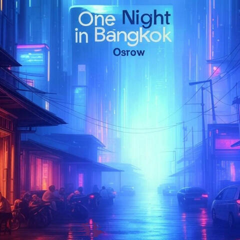 One Night In Bangkok