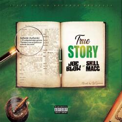 True Story (feat. Joe Blow)