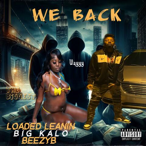 We Back (feat. Big kalo)