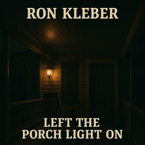 Left the Porch Light On
