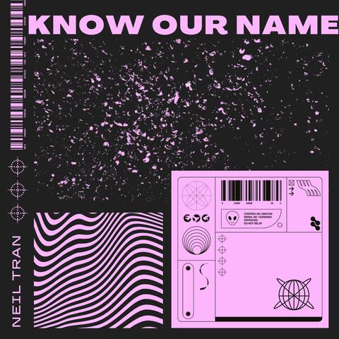 Know our names
