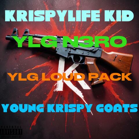 YOUNG KRISPY GOATS (feat. KrispyLife Kidd, YLG N3RO & YLG MUSIC)