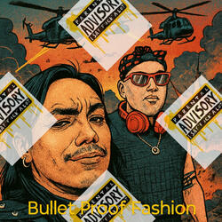 Bullet Proof Fashion (feat. Loke Monster)