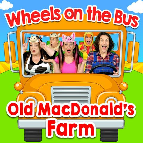 Wheels on the Bus (Old MacDonald's Farm)