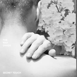 Secret Touch