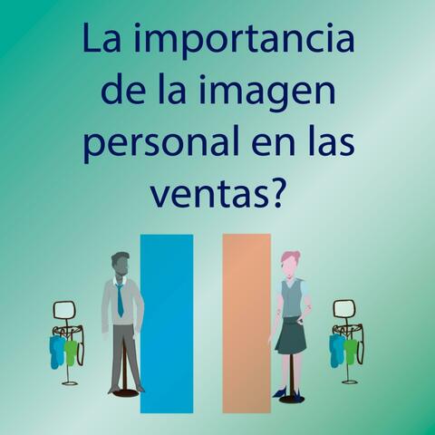 importancia de la imagen personal en las ventas