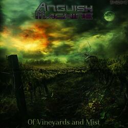 Of Vineyards and Mist (Forest Version)