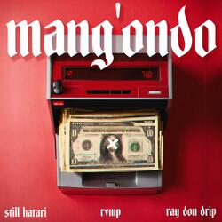 Mang'ondo (feat. Ray Don Drip & STILL HATARI)