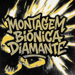 MONTAGEM BIONICA DIAMANTE (Slowed)