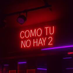 COMO TU NO HAY 2 (feat. LUMA)