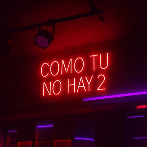 COMO TU NO HAY 2 (feat. LUMA)
