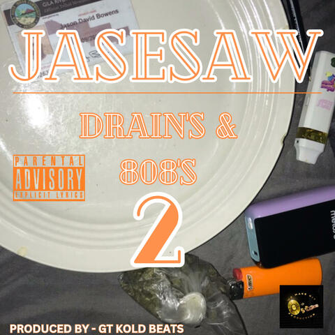 DRAIN'S & 808's 2