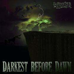 Darkest Before Dawn