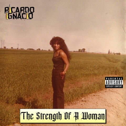 The Strength Of A Woman