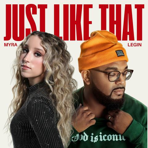 Just Like That (feat. Legin)