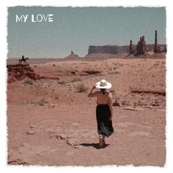 My Love