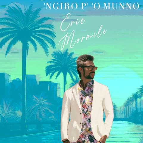 'Ngiro p' 'o Munno