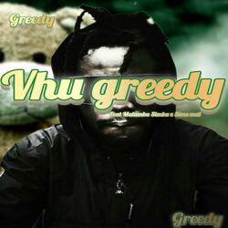 Vhu greedy (feat. Malamba Simba & Sims mal)