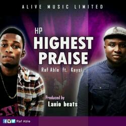 Highest Praise (feat. Kaysi Owusu)