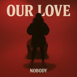 OUR LOVE