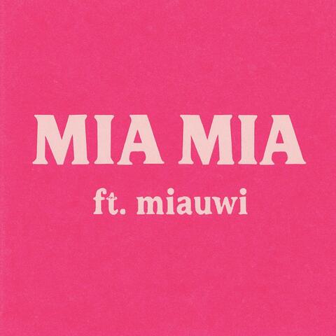 Mia Mia (feat. miauwi)