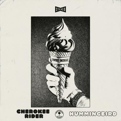 Cherokee Rider / Hummingbird