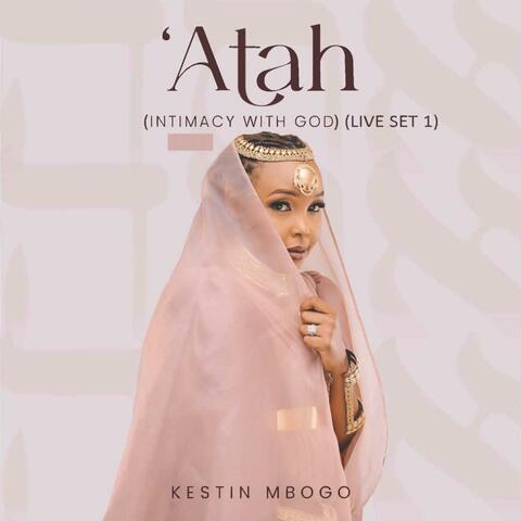 Atah (Intimacy with God) [Live Set 1]