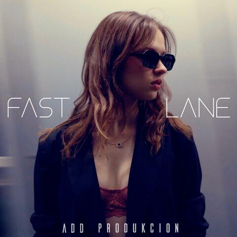 Fast Lane
