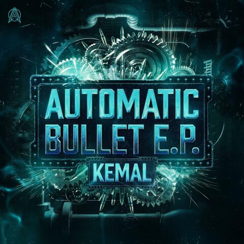 Automatic Bullet EP