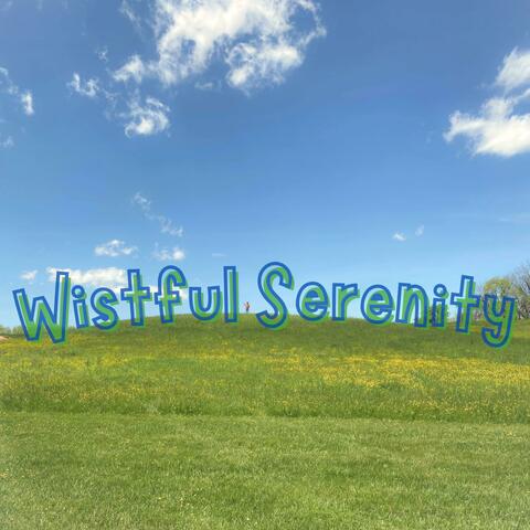 Wistful Serenity