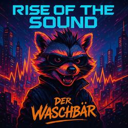 Rise of the Sound