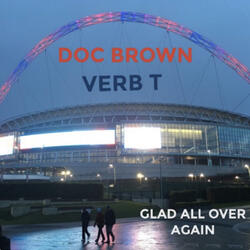 Glad All Over Again (feat. Verb T)