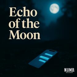 Echo of the Moon