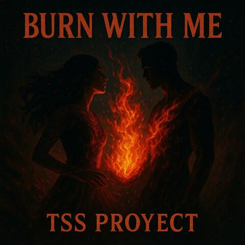Burn With Me