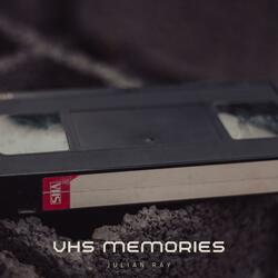 VHS Memories