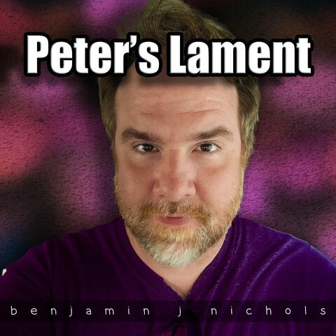 Peter's Lament