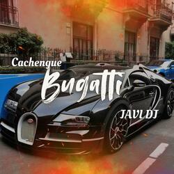BUGATTI (Cachengue)