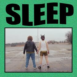Sleep