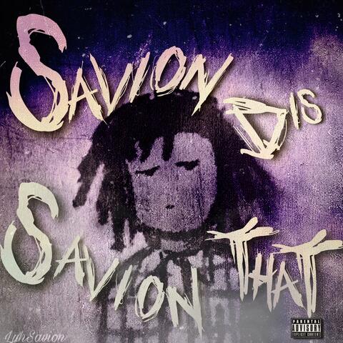 Savion Dis Savion That
