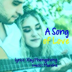 A Song of Love