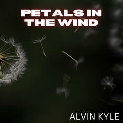 Petals in the Wind