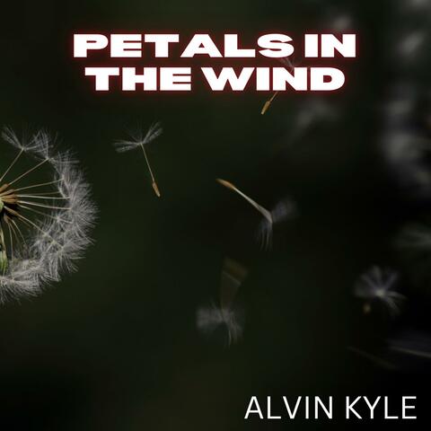 Petals in the Wind