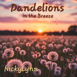 Dandelions in the Breeze