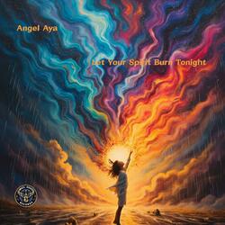 Let Your Spirit Burn Tonight (Original Mix)