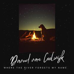 Where the river forgets my name